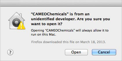 A sample dialog box verifying that you really do want to open CAMEO Chemicals--even though it is from an unidentified developer.