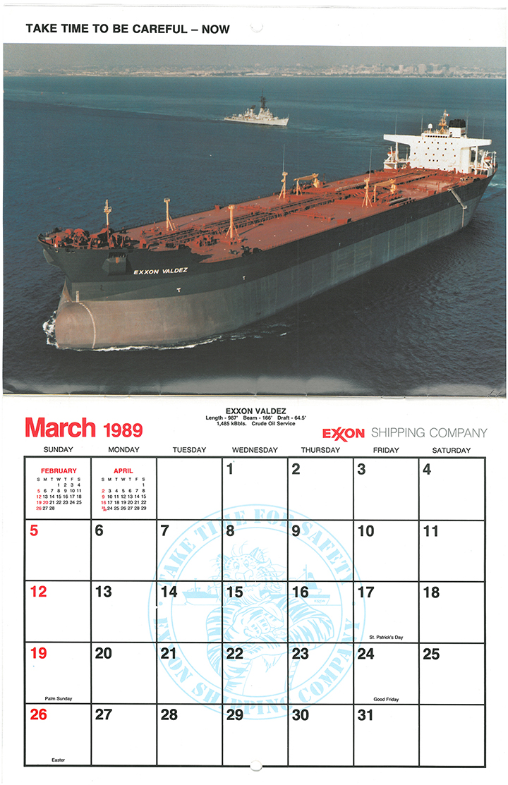 Calendar showing March 1989 and image of Exxon Valdez ship.