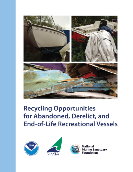 A report cover for "Recycling Opportunities for Abandoned, Derelict, and End-of-Life Recreational Vessels."