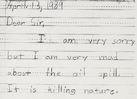 Portion of a letter from a second grader after the Exxon Valdez oil spill, 1989.