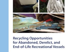 A report cover for "Recycling Opportunities for Abandoned, Derelict, and End-of-Life Recreational Vessels."